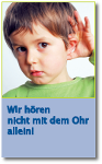 Wir hoeren nicht mit den Ohren allein